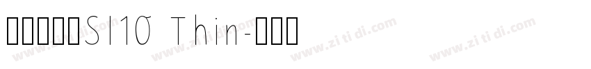 呐喊体字体SI10 Thin字体转换